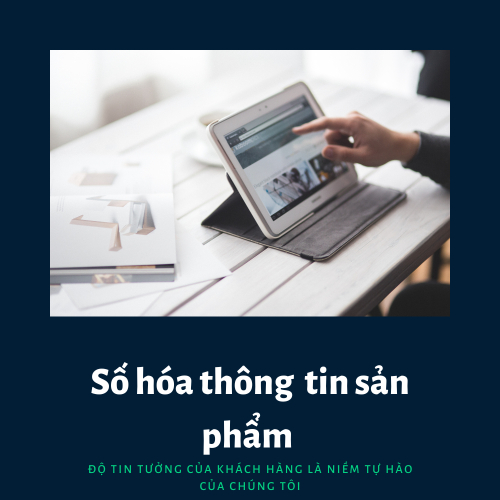 Số Hóa Thông Tin Sản Phẩm – Giải Pháp Giúp Doanh Nghiệp Tối Ưu Quản Lý Và Phát Triển Bền Vững